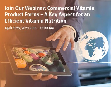 Webinar: Commercial vitamin product forms - a key aspect for an efficient vitamin nutrition