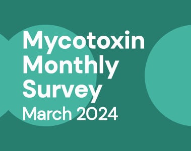 Mycotoxin Survey Monthly Update: March 2024