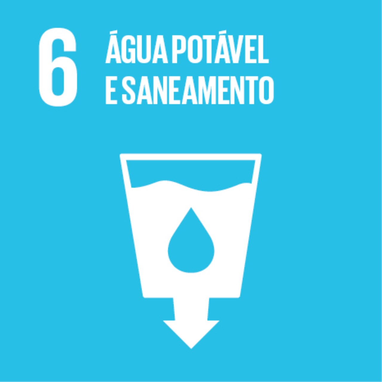 Imagem que representa o ODS número Seis – Água potável e saneamento, com fundo azul o ícone de um copo cheio com a figura de uma gota dentro dele e uma seta para baixo no fundo.
